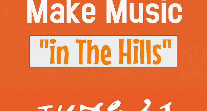 2019 Make Music Day in the Hills – June 21